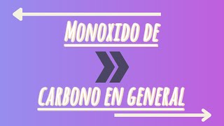 Monóxido de Carbono El Gas Invisible que Debes Conocer 😮 [upl. by Irmine]