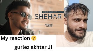 Reaction Shehar Patia  Karan Randhawa  Gurlez Akhtar  Latest Punjabi Songs 2024  New sagarg285 [upl. by Leunad856]