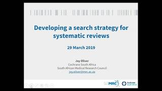 Cochrane SA Webinar Developing a search strategy for systematic reviews [upl. by Narcis251]