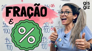 FRAÇÃO E PORCENTAGEM \Prof Gis [upl. by Stephanus]