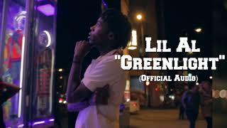 Lil Al  Greenlight Official Audio By SoldierVisions [upl. by Mmada144]