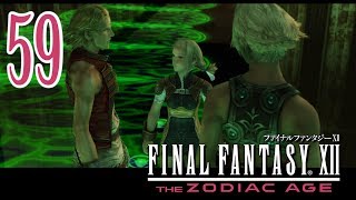 Lets Play Final Fantasy XII The Zodiac Age 59  The Great Crystal [upl. by Anytsyrk]