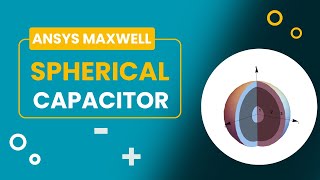 Spherical Capacitor Using Ansys Maxwell  Spherical Capacitor  JK Tech Solutions [upl. by Hadias]