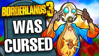 Borderlands 3 Was Cursed From The Start [upl. by Nero]