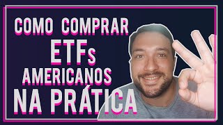 Como Comprar ETF Americano Na Prática PASSO A PASSO Comprando ETF no Exterior [upl. by Dempsey]