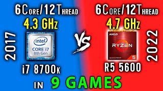 i7 8700 vs Ryzen 5 5600 OC Test in 9 Games  R5 5600x vs i7 8700k [upl. by Dde]