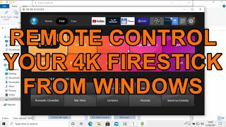 How to Remotely Control your 4K Fire TV Stick From a Windows PC [upl. by Hahsi552]