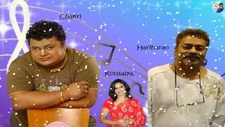 Kinnerasani Vannelarani ✔️Veede ✔️Chakri ✔️Hariharan ✔️ Kausalya JK [upl. by Kai]