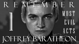 Remember Joffrey Baratheon  Most Evil Acts  Game of Thrones [upl. by Ziul]