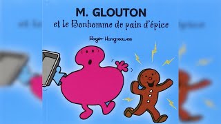 MONSIEUR GLOUTON ET LE BONHOMME DE PAIN D’ÉPICE [upl. by Mencher349]