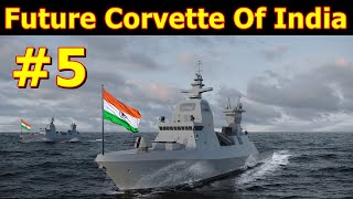 FutureOfIndianNavy List Of corvette ship vs frigaten Navy [upl. by Siduhey]