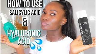 HOW TO USE SALICYLIC ACID AND HYALURONIC ACID TOGETHER  HOW TO LAYER SERUMS TOGETHER [upl. by Eigna]