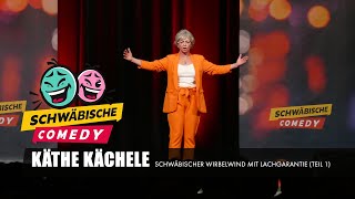 Käthe Kächele  Teil 1  Schwäbische Comedy [upl. by Nochur]