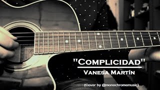 Complicidad Vanesa Martín Cover [upl. by Nytsuj641]