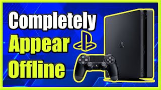 How to Completely Appear Offline on the PS4 amp Avoid Friends Easy Method [upl. by Derraj]