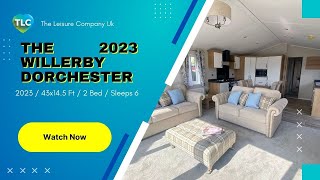 The 2023 Willerby Dorchester [upl. by Willet720]