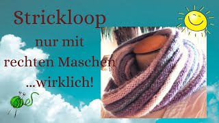 Strickloop aus nur rechten Maschen [upl. by Modnarb528]