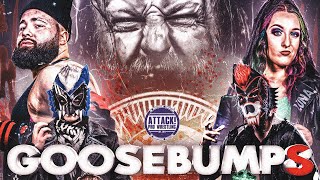 ATTACK Pro Wrestling  Goosebumps 8 [upl. by Bolling]