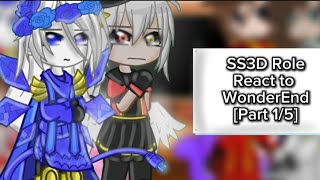 SS3D Role React to WonderEnd Part 15 Language I Using  🇮🇩🇺🇸 Credit in Deksripsi¡ [upl. by Doughty]