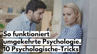 So funktioniert umgekehrte Psychologie 10 interessante PsychologischeTricks [upl. by Darrel]