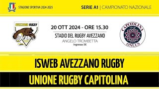 SERIE A1  ISWEB Avezzano Rugby vs Unione Rugby Capitolina [upl. by Eadrahs]