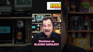 Disclaimer on BLAZING SADDLES Grow Up [upl. by Georges]