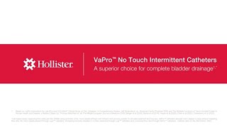 VaPro™ No Touch Intermittent Catheters A superior choice for complete bladder drainage  Hollister [upl. by Lav]