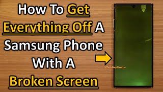 Recover All Your Important Data From A Samsung Phone With A Broken Screen [upl. by Alleahcim]