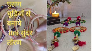 best out of waste how to make side door toran with old banglesDiwali decorations [upl. by Nnyleve]