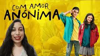 Filme  Com Amor Anónima 🎥  Sammara Ferreira [upl. by Otxis]