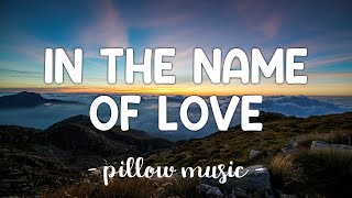 In The Name Of Love  Martin Garrix amp Bebe Rexha Lyrics 🎵 [upl. by Secor]