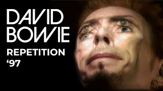 David Bowie  Repetition 97 Official Video [upl. by Pillow]