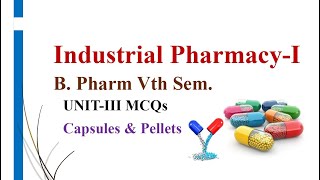 Capsules amp Pellets Industrial PharmacyI B Pharm UnitIII important mcqs [upl. by Maurili]