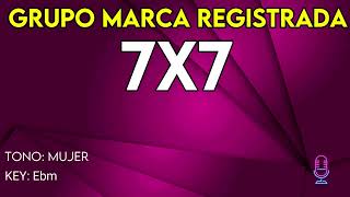 Grupo Marca Registrada  7x7  Karaoke Instrumental  Mujer [upl. by Huei]