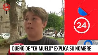 Niño dueño del quotChimueloquot explica el origen de su nombre y cómo murió  24 Horas TVN Chile [upl. by Nicks682]