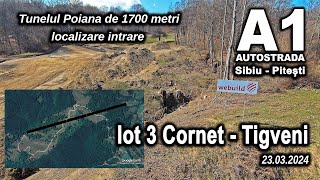 Tunelul Poiana de 1700 metri  Autostrada A1 Sibiu Pitesti Lot 3 Cornet Tigveni  localizare [upl. by Matronna]