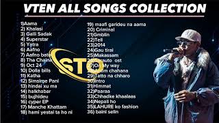 VTEN ALL SONGS COLLECTION 2023  VTEN  SANJOK TAMANG OFFICIAL  NEW NEPALI SONG COLLECTION [upl. by Hgielyak]