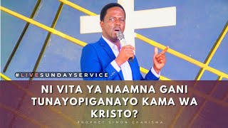 🔴LIVESUNDAYSERVICE  NI VITA YA NAAMNA GANI TUNAYOPIGANAYO KAMA WA KRISTO 18082024 [upl. by Idas]