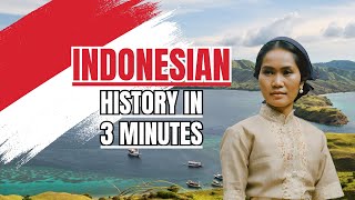 Indonesian History in 3 Minutes indonesianhistory [upl. by Tsiuqram]