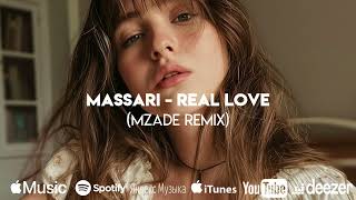 Massari  Real Love Mzade Remix [upl. by Okiron]