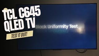 TCL C645 QLED  Black Uniformity Test [upl. by Ainehs]