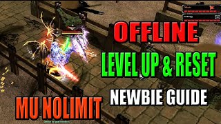 Offline Leveling amp Reset Newbie Guide  MU Nolimit [upl. by Arodal]