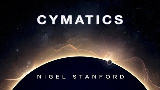 Cymatics music only  from Solar Echoes  Nigel Stanford [upl. by Letsou]