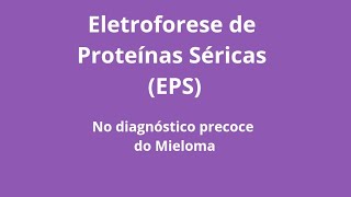 Eletroforese de Proteínas Séricas EPS [upl. by Dian]