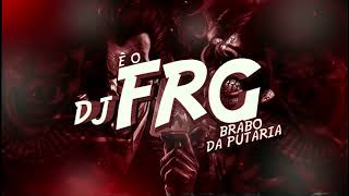 MONTAGEM LINIAR TERESTRO 👹👺  dj frg 011 [upl. by Isewk]