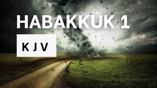 Habakkuk 1  KJV Audio Bible  Words  No music [upl. by Nethsa]