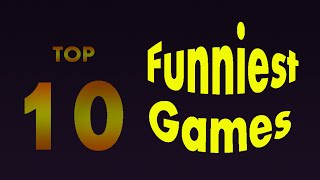 Top 10 Funny Games Online  Top 10 Funniest Games [upl. by Nyrac443]