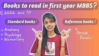 Books to read in first year MBBS  Honest review  Pass hone ke liye books 📚 😄 [upl. by Diao]