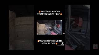 FROM START TO FINISH THE SCRAP YARD BALE SPIKE [upl. by Brier]