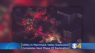 Utility In Merrimack Valley Explosions Completes Next Phase Of Restoration [upl. by Eldwon]